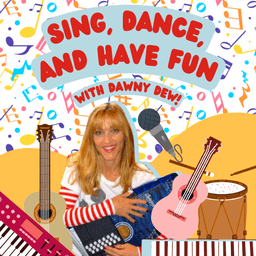 Sing, Dance and Have Fun with Dawny Dew