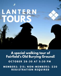 10/28/26 Lantern Tour: Fairfield’s Old Burying Ground