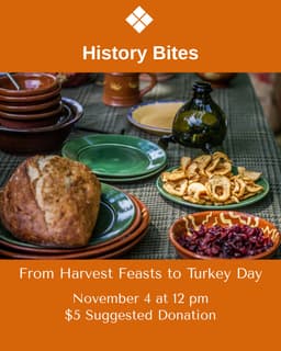 History Bites | From Harvest Feasts to Turkey Day